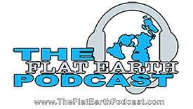 The Flat Earth Podcast